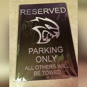 New metal Dodge Charger Challenger Hellcat parking sign 8x12.